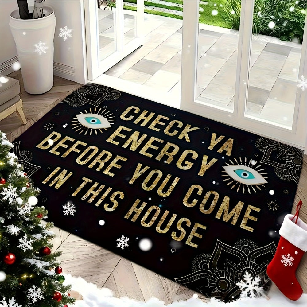 Funny Doormat Check Ya Energy Before You Come In This House Quick Dry Anti-Slip Back Entrance Indoor Bedroom Rug Novelty Welcome Mat Home Decor Gift 24x16in 31x20in