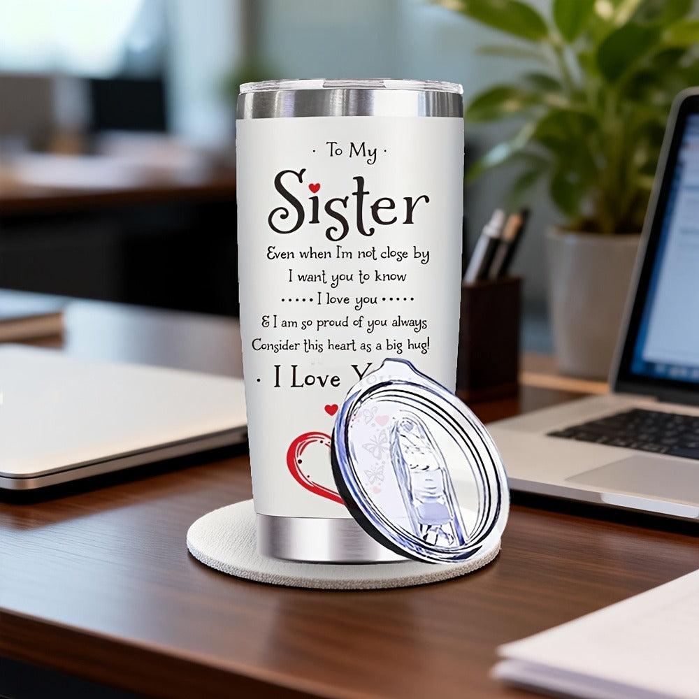 To My Sister Tumbler 20oz Stainless Steel Insulated Travel Cup with Lid and Straw Hot and Cold Drinks Birthday Christmas Valentine Gift for Sister Women Coffee Cup Drinkware