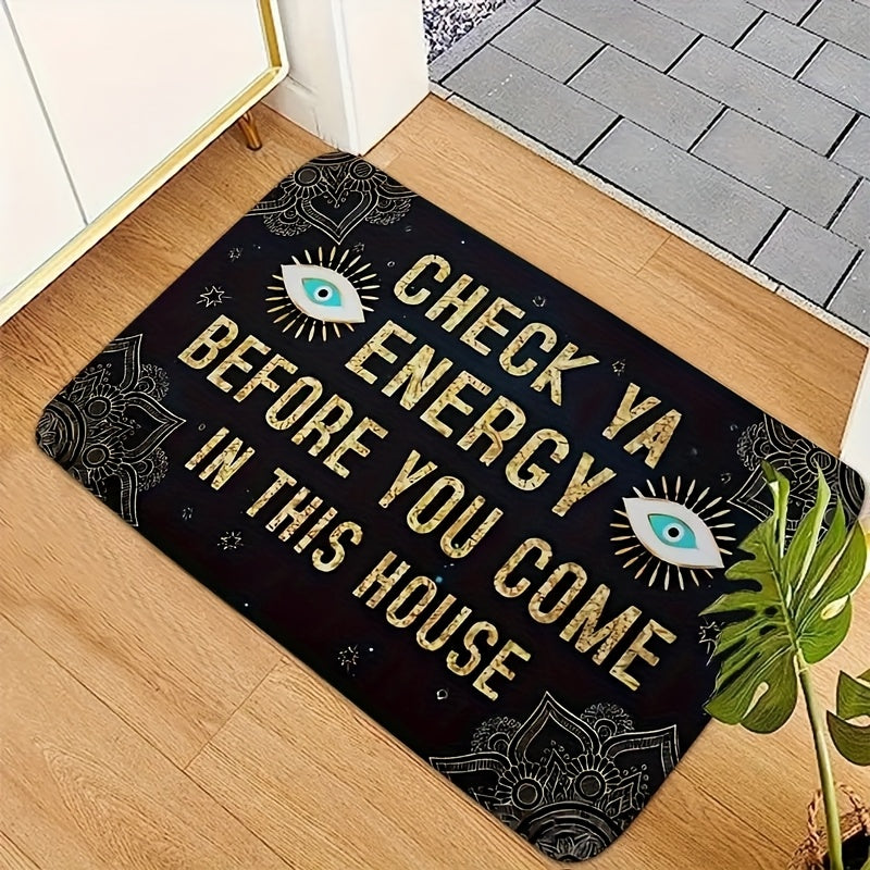 Funny Doormat Check Ya Energy Before You Come In This House Quick Dry Anti-Slip Back Entrance Indoor Bedroom Rug Novelty Welcome Mat Home Decor Gift 24x16in 31x20in