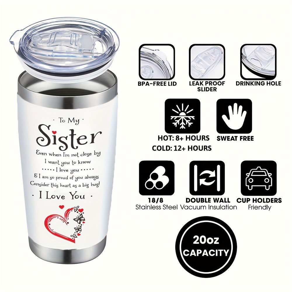 To My Sister Tumbler 20oz Stainless Steel Insulated Travel Cup with Lid and Straw Hot and Cold Drinks Birthday Christmas Valentine Gift for Sister Women Coffee Cup Drinkware