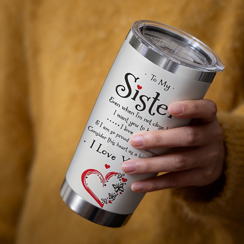 To My Sister Tumbler 20oz Stainless Steel Insulated Travel Cup with Lid and Straw Hot and Cold Drinks Birthday Christmas Valentine Gift for Sister Women Coffee Cup Drinkware