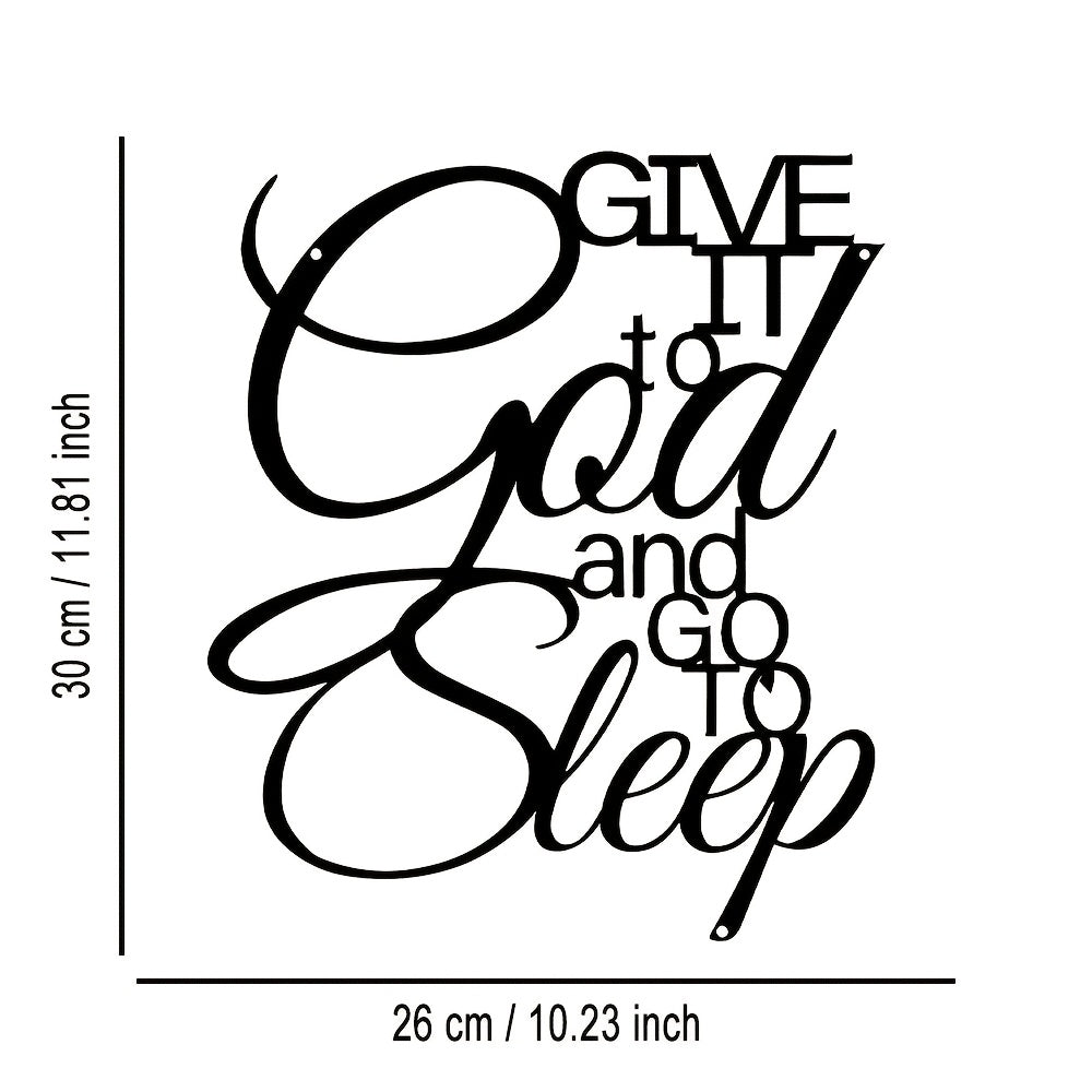 Inspirational Metal Wall Sign ¨C ¡±Give It to God and Go to Sleep¡± Iron Vintage Wall Art, Antique Typography Decor for Home, Bedroom, Office, Cafe & Bar, Housewarming Holiday Birthday Gift