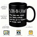 Son-In-Law Gift Coffee Mug Funny Family Quote Cup - Wedding Birthday Christmas Present for New Son in Law, 11oz Daily Use Tea Mug, Humorous Husband-in-Law Gift