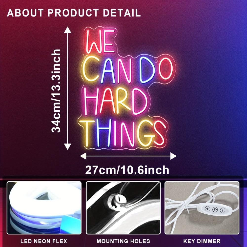 Neon Sign We Can Do Hard Things ¨C Dimmable LED Wall Art, USB Powered, Vibrant Colors, Inspirational Bedroom Decor for Classroom Birthday Party Aesthetic Backdrop, 13.3x10.6 In