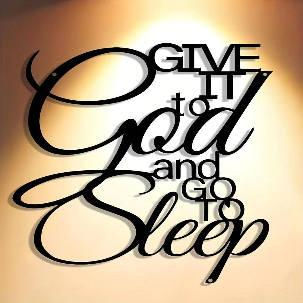 Inspirational Metal Wall Sign ¨C ¡±Give It to God and Go to Sleep¡± Iron Vintage Wall Art, Antique Typography Decor for Home, Bedroom, Office, Cafe & Bar, Housewarming Holiday Birthday Gift