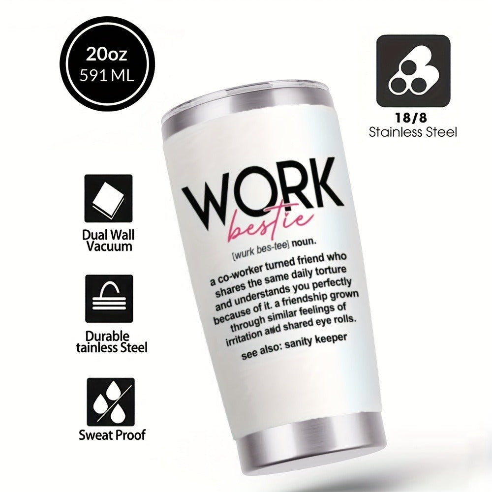 Travel Tumbler 20oz Work Bestie Design | 304 Stainless Steel Insulated Cup with Lid & Straw for Hot & Cold Drinks ¨C Funny Coworker Gift for Birthday, Halloween, Thanksgiving & Christmas