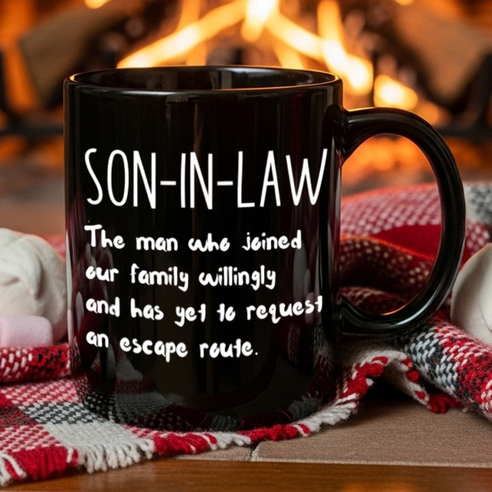 Son-In-Law Gift Coffee Mug Funny Family Quote Cup - Wedding Birthday Christmas Present for New Son in Law, 11oz Daily Use Tea Mug, Humorous Husband-in-Law Gift