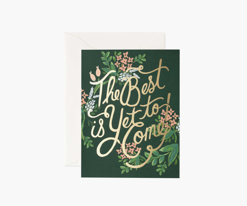 The Best Is Yet To Come Encouragement Card - Single Card