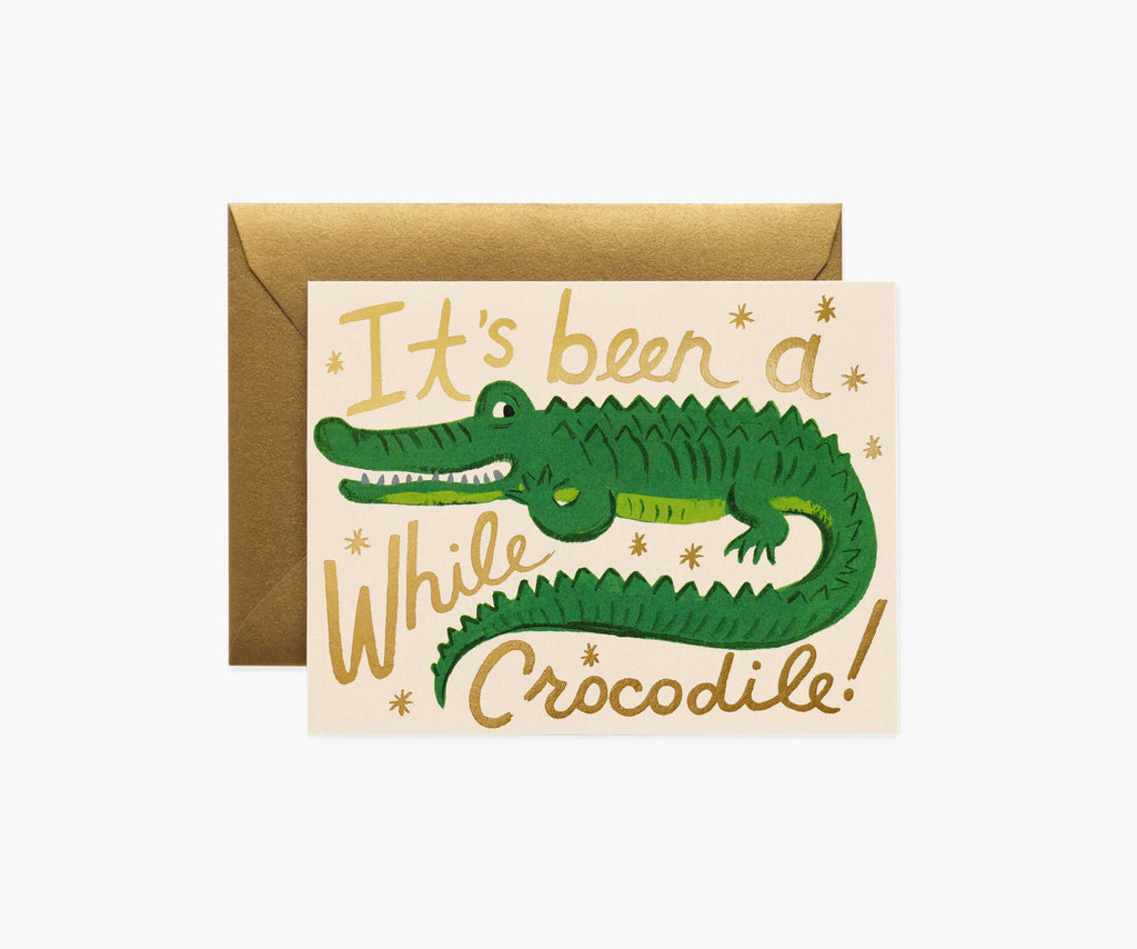 Been a While Crocodile Everyday Card - Single Card